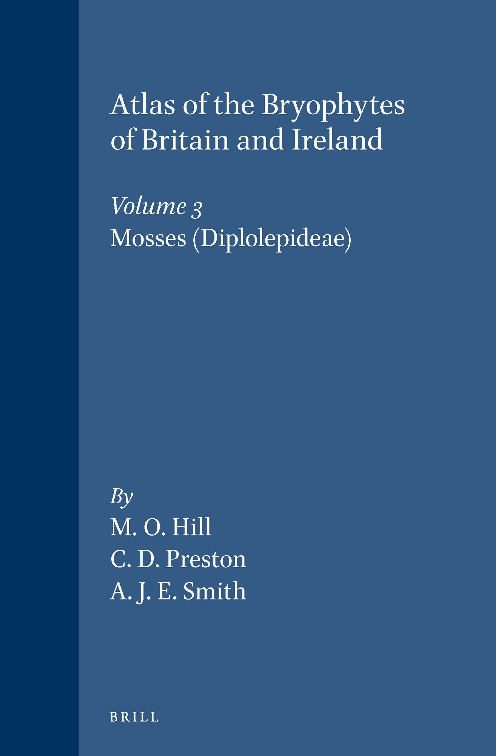 Book cover image for Atlas of the Bryophytes of Britain and Ireland ISBN: 9780946589319